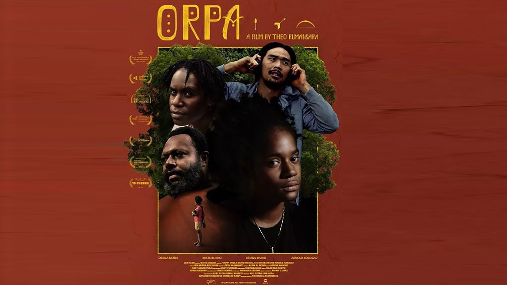 Sinopsis Film Orpa tentang Perempuan Papua
