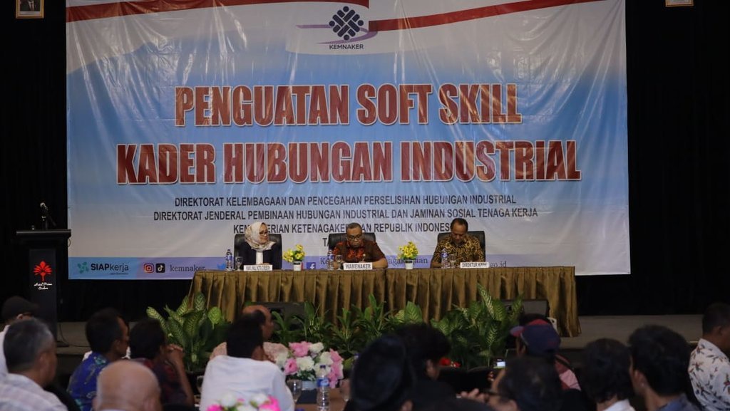 Kader Hubungan Industrial Penting Miliki Kemampuan Soft Skill Kader Hubungan Industrial Penting Miliki Kemampuan Soft Skill