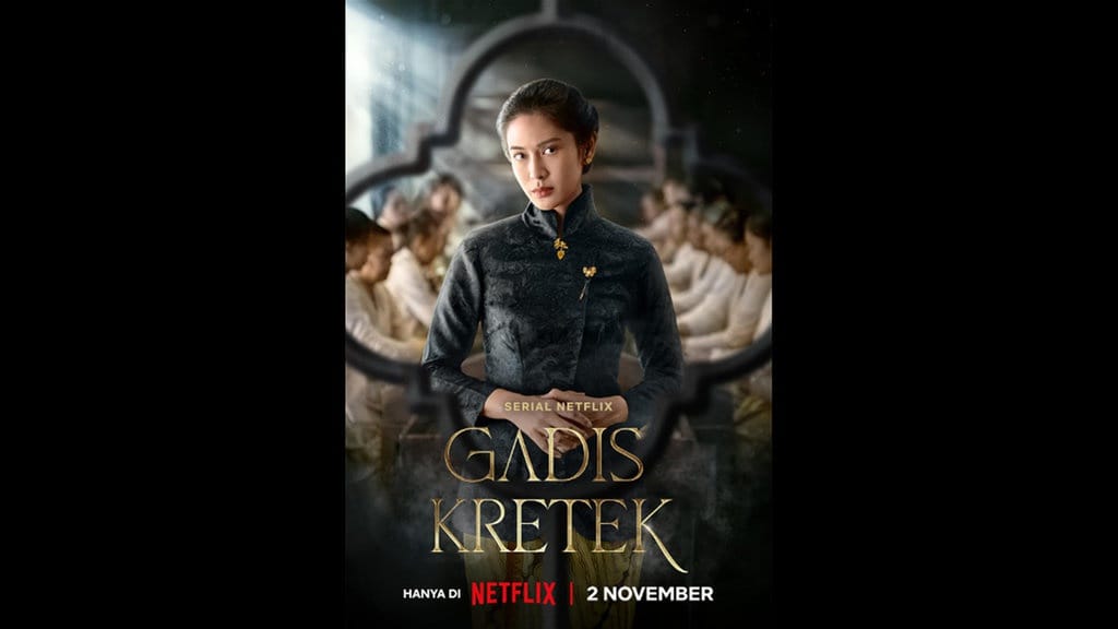 Nonton Gadis Kretek, Sinopsis Lengkap dan Link Streaming