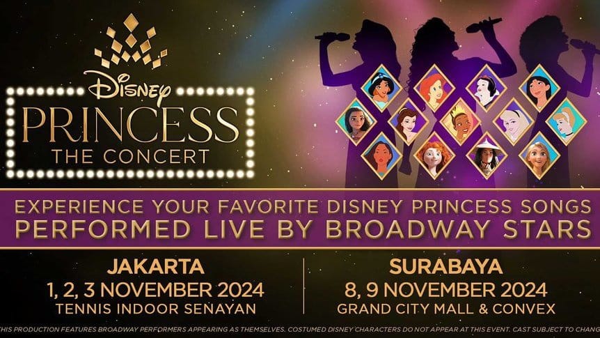 Link dan Harga Tiket Disney Princess The Concert Jakarta 2024 Link dan Harga Tiket Disney Princess The Concert Jakarta 2024