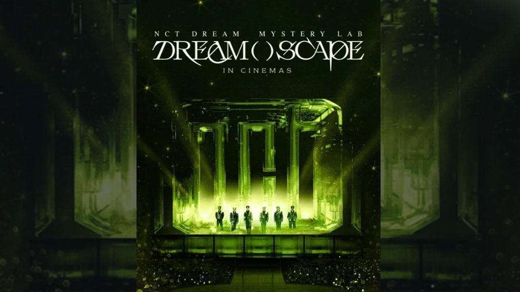 Link Tiket NCT DREAM Mystery Lab: DREAM( )SCAPE & Jadwalnya Link Tiket NCT DREAM Mystery Lab: DREAM( )SCAPE & Jadwalnya