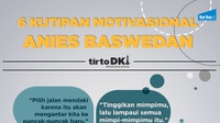 Infografik 6 Kutipan Motivasional Anies Baswedan