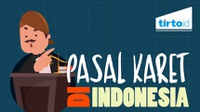 Pasal Karet di Indonesia
