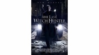 Sinopsis Film The Last Witch Hunter Bioskop Trans TV: Melawan Sihir