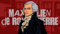 Maximilien Robespierre adalah Martir Sejati Revolusi Perancis