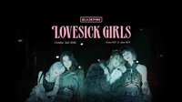 Lovesick Girls dan THE ALBUM BLACKPINK Rilis Hari Ini Pukul 11.00