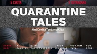 Quarantine Tales: Potensi yang Gagal Dimaksimalkan