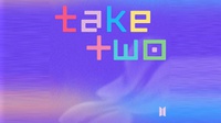 Arti Take Two di Lagu BTS Terbaru dan Lirik Terjemahannya