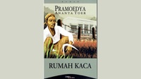 Ringkasan Novel Rumah Kaca Karya Pramoedya Ananta Toer
