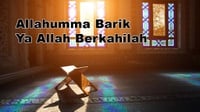 Arti Allahuma Barik dan Keutamaannya dalam Islam