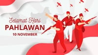 Link Unduh Banner Peringatan Hari Pahlawan 2024 dan Ketentuannya