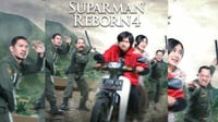 Sinopsis Suparman Reborn 4, Jadwal dan Link Nonton