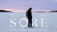 Kumpulan Quotes Sore Istri dari Masa Depan yang Menarik