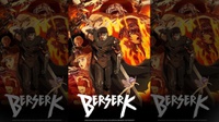 Urutan Nonton Anime Berserk dan Sinopsis Singkat Tiap Season