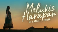 Link Nonton Melukis Harapan di Langit India dan Sinopsisnya