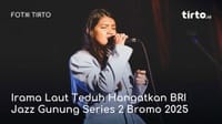Irama Laut Teduh Hangatkan BRI Jazz Gunung Series 2 Bromo 2025