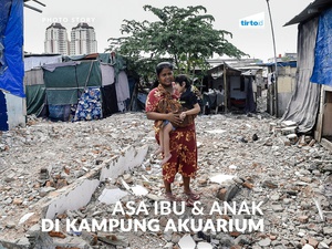 Asa Seorang Ibu dan Anak di Kampung Akuarium