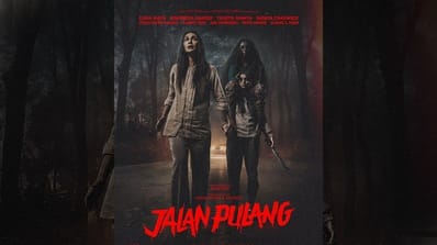 Nonton Film Jalan Pulang , Sinopsis, dan Link Streaming