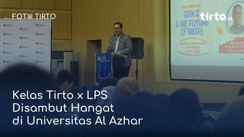 Kelas Tirto x LPS Disambut Hangat di Universitas Al Azhar