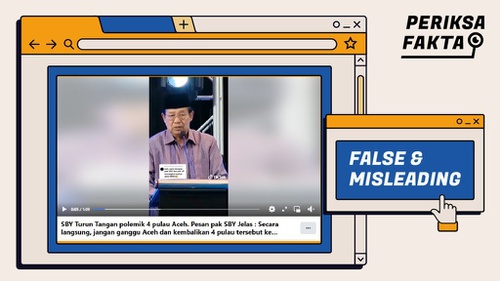 Tidak Benar Video SBY Pidato soal Polemik 4 Pulau