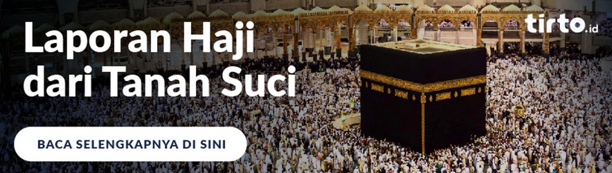 Tirto Live Update! Laporan Haji dari Mekkah
