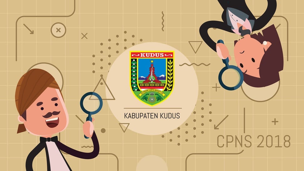 Pengumuman Resmi Formasi Lowongan CPNS 2018 di Kabupaten Kudus