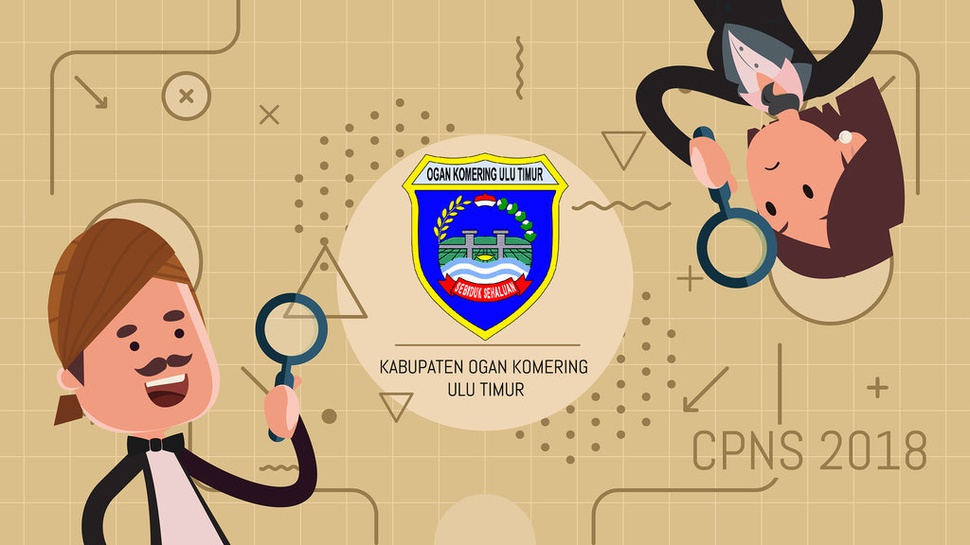 Pengumuman Seleksi Administrasi CPNS 2018 Kabupaten Ogan Komering Ulu Timur