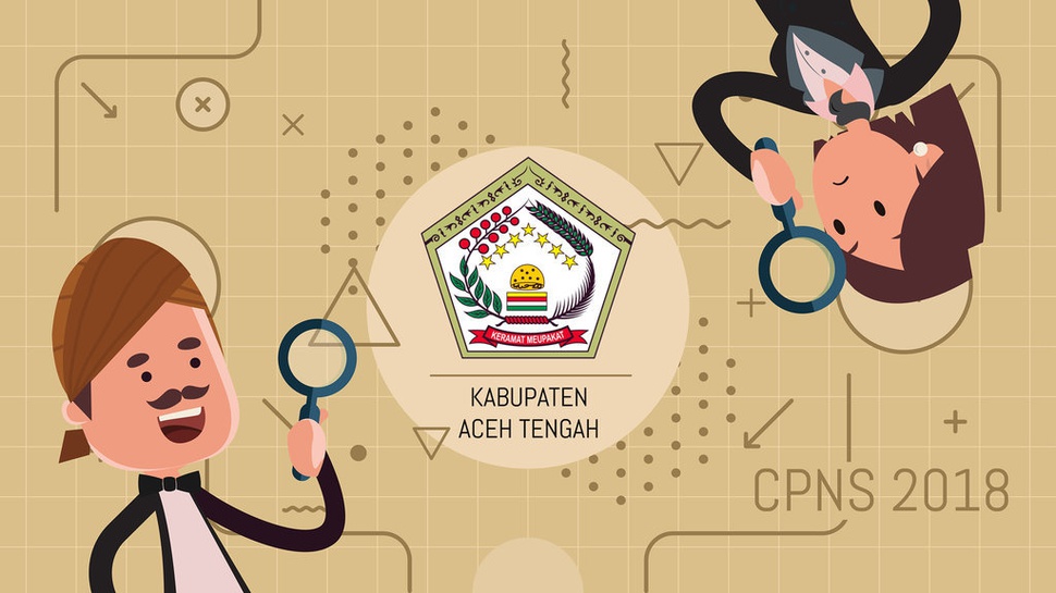 Pengumuman Seleksi Administrasi CPNS 2018 Kabupaten Aceh Tengah