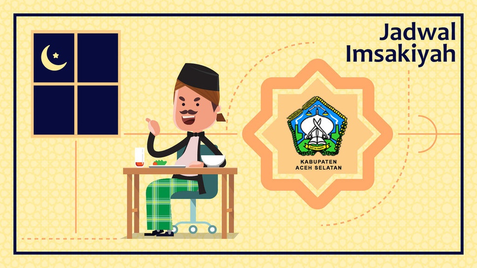 Jadwal Buka Puasa Kab. Aceh Selatan Hari Ini 23 Mei 2020 atau 30 Ramadan 1441