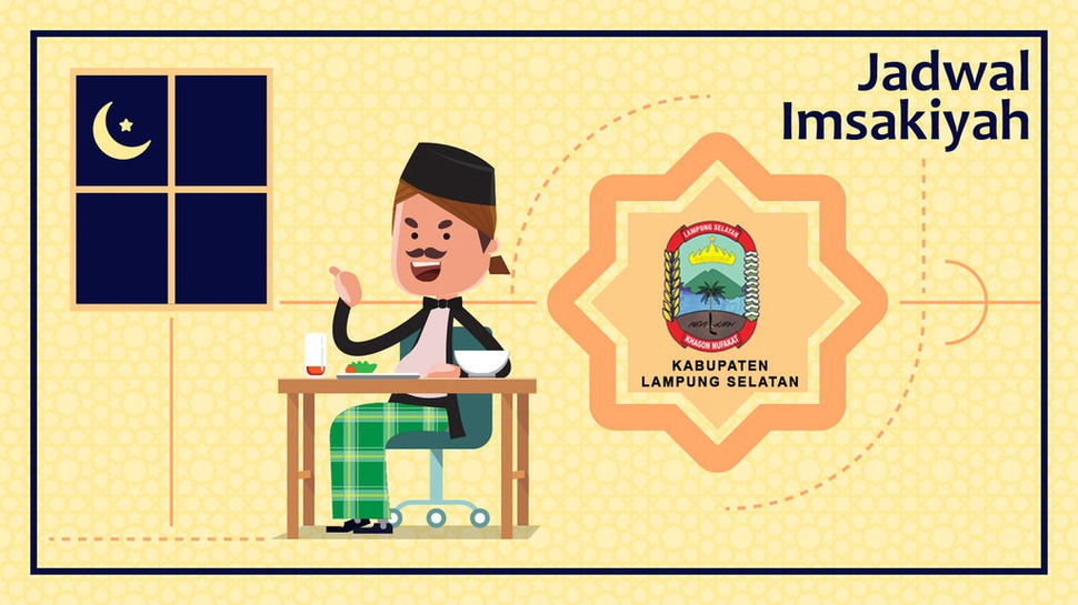 Jadwal Buka Puasa ke-13 di Kab. Lampung Selatan, Hari Ini Sabtu, 18 Mei 2019