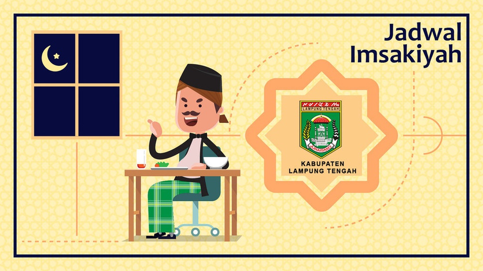 Jadwal Buka Puasa 2021 Kab. Lampung Tengah Hari Ini 23 Ramadan 1442 H