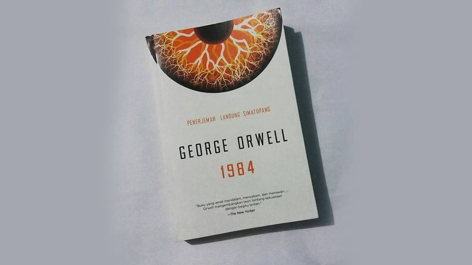 Novel George Orwell 1984 Soal Distopia Laris Gara-Gara Trump