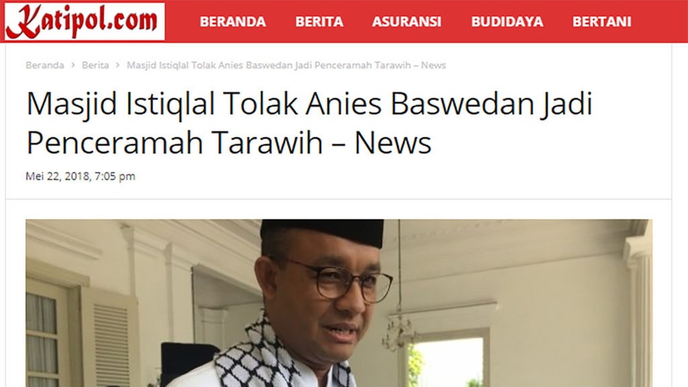 Tak Benar Anies Baswedan Ditolak Jadi Penceramah Tarawih Istiqlal