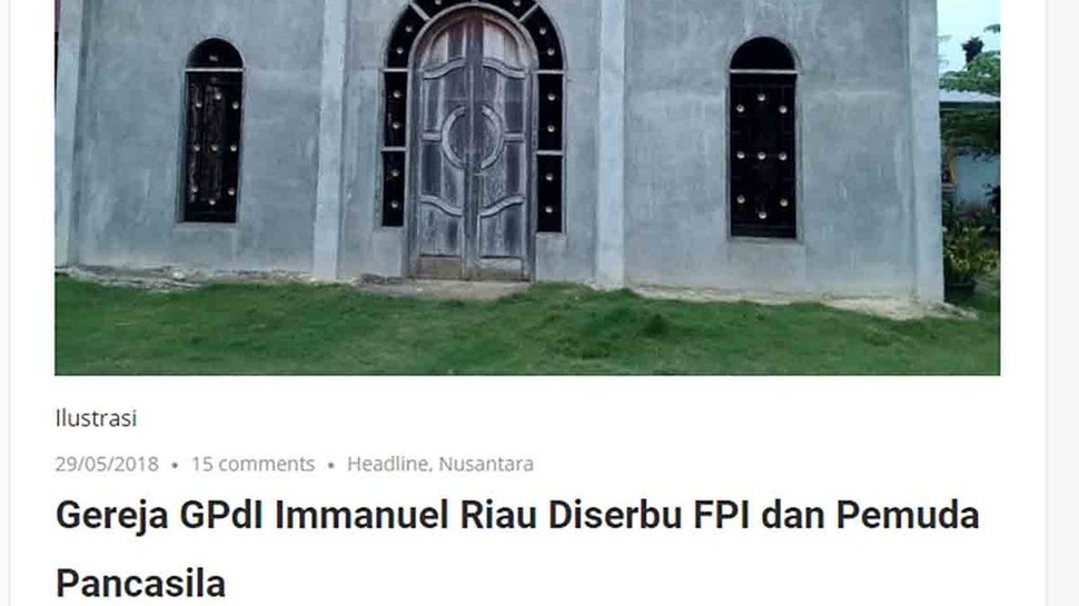 Benarkah FPI dan PP Serbu Gereja GPdI Immanuel di Riau?