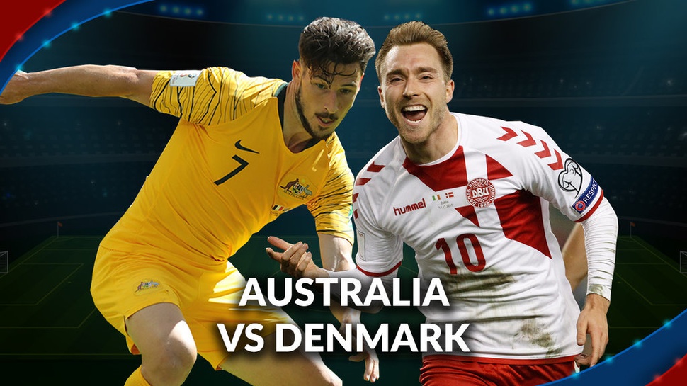 Piala Dunia 2018: Perkiraan Susunan Pemain Denmark vs Australia