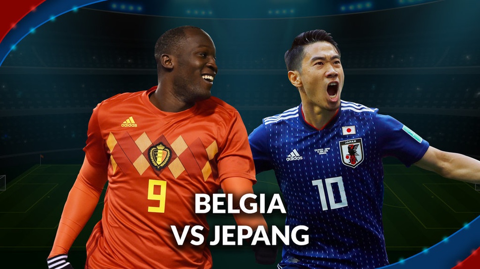 Perkiraan Susunan Pemain Belgia vs Jepang di 16 Besar Rusia 2018