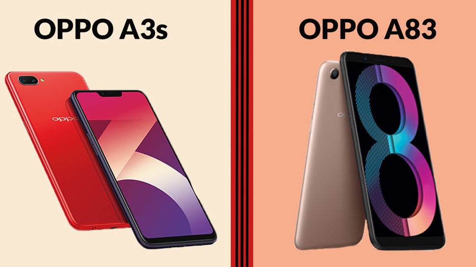 Perbandingan Spesifikasi Oppo A3s dan A83 (2018), Unggul Mana?