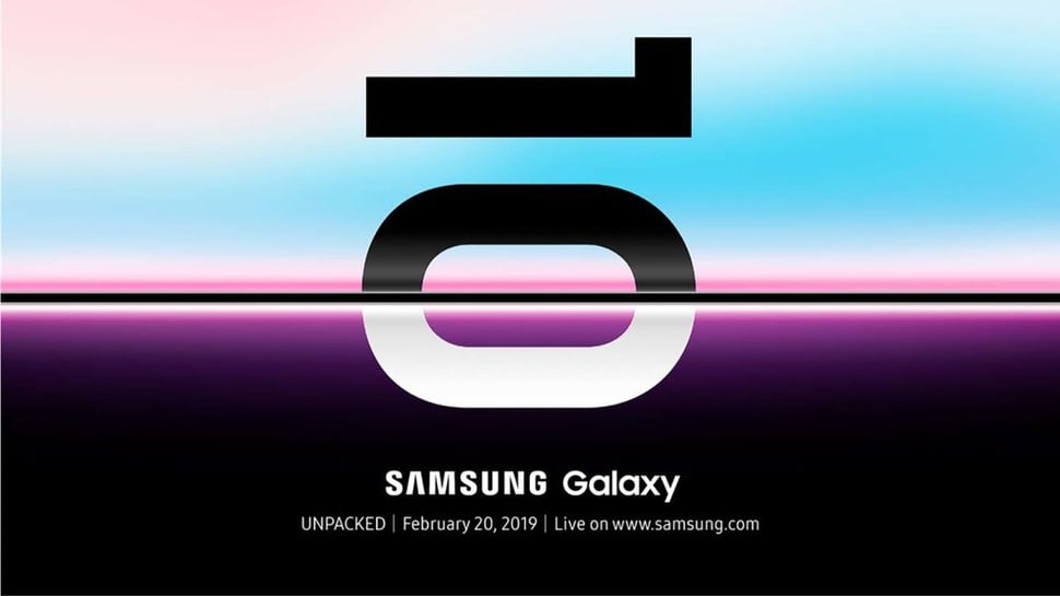 Cara Nonton dan Live Streaming Peluncuran Samsung Galaxy S10