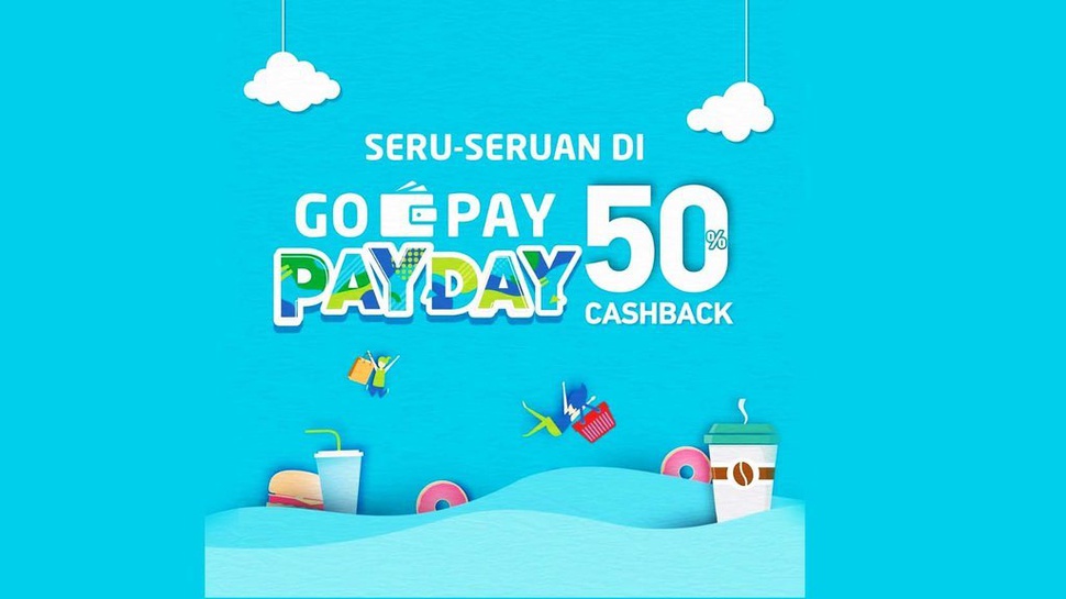 Go-Pay Pay Day Cashback 50% Digelar 31 Januari-1 Februari 2019
