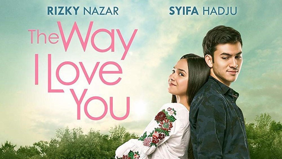 Sinopsis Film The Way I Love You yang Tayang 7 Februari 2019