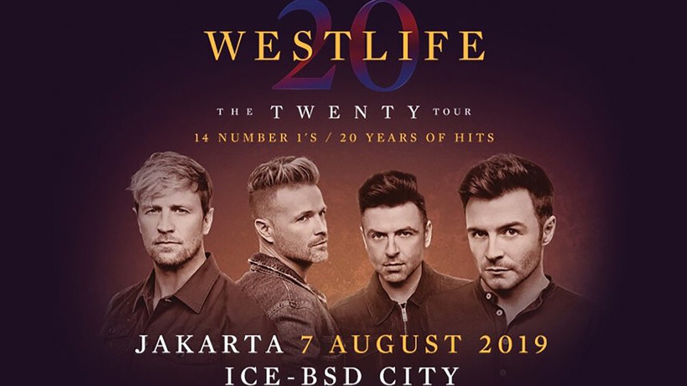 Daftar Harga Tiket Konser Westlife-The Twenty Tour 2019 di Jakarta