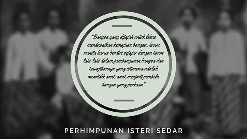 Sejarah Isteri Sedar, Pelopor Gerakan Feminisme di Indonesia