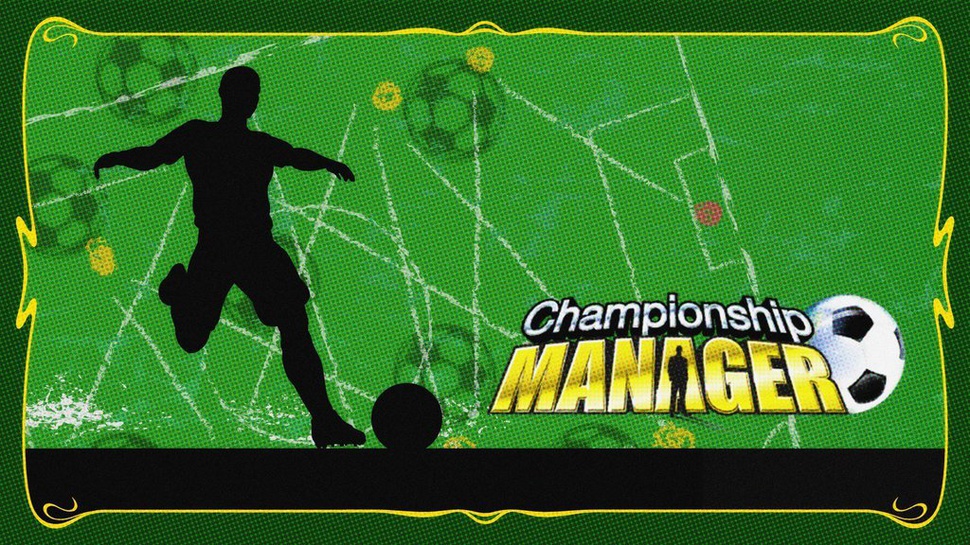 Tak Perlu Jadi Mourinho, Bermain Championship Manager Sudah Cukup