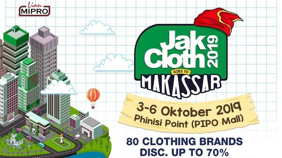 JakCloth Makassar 2019 Akan Digelar 3-6 Oktober di Pipo Mall