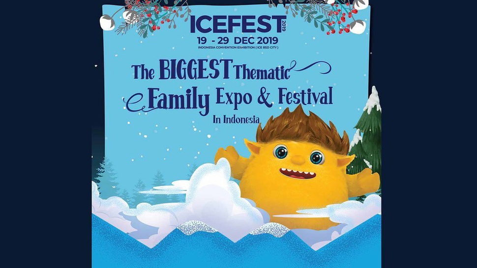 Tiket ICEFEST 2019 di ICE BSD 19-29 Desember, Mulai Rp40 Ribu