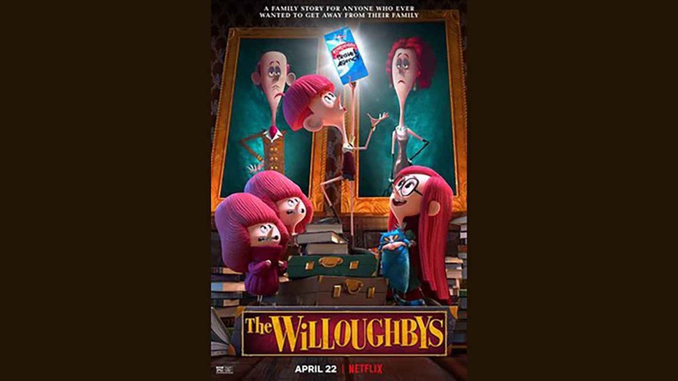 Sinopsis Film Animasi The Willoughbys Tayang di Netflix 22 April