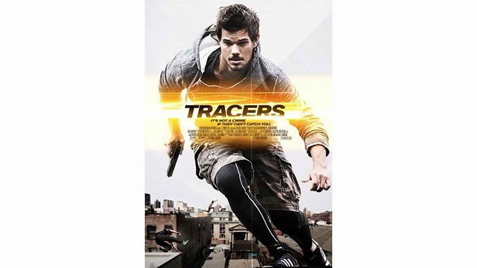Sinopsis Film Tracers Bioskop Trans TV: Taylor Lautner VS Perampok