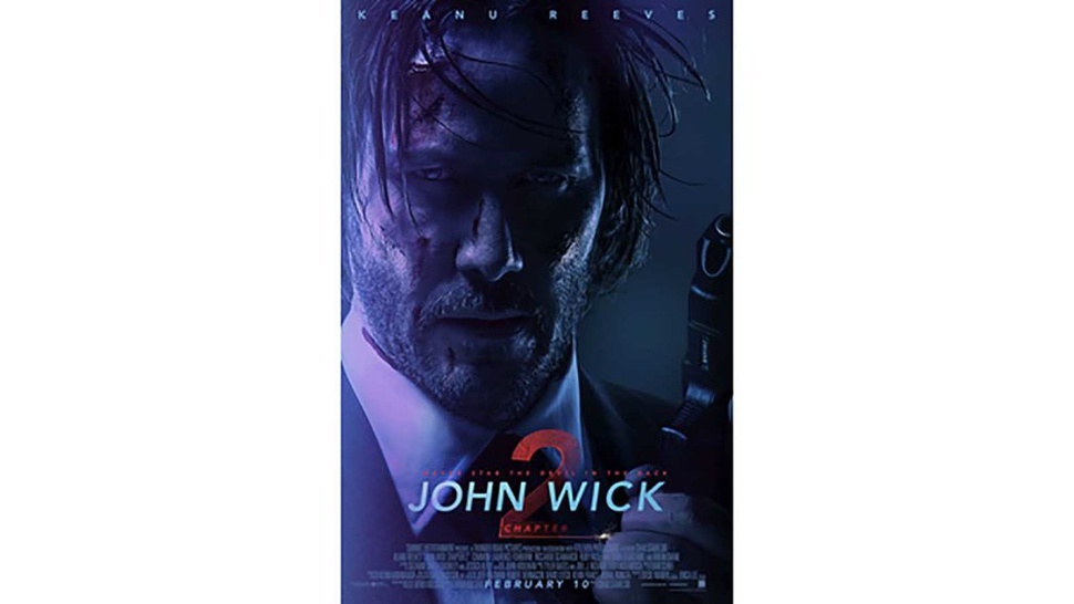 Sinopsis Film John Wick 2 Bioskop Trans TV: Keanu Reeves Dijebak