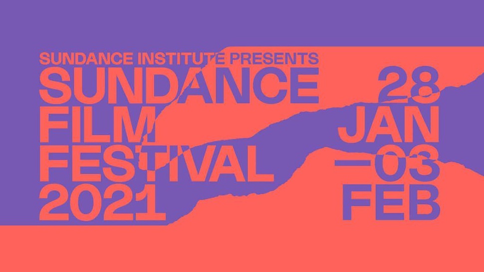 Sundance Film Festival 2021: Sebagian Besar akan Digelar Virtual