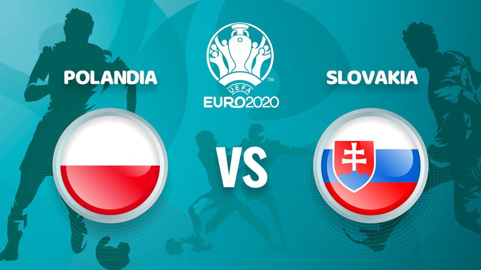 Jadwal EURO 2021/2020 Live TV: Prediksi Polandia vs Slovakia RCTI